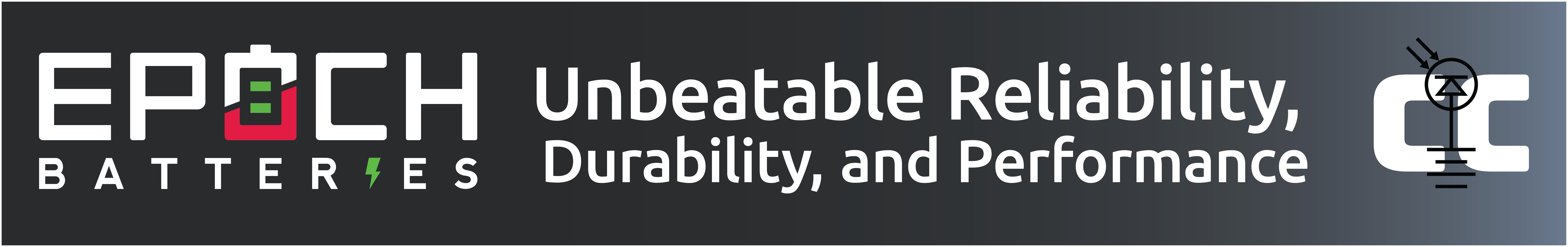 High quality photo of Banner saying Unbeatable Reliability, Durability, and Performance prominently featuring Epoch Batteries a brand sold by Current Connected. Created by Current Connected for the Epoch Batteries page.