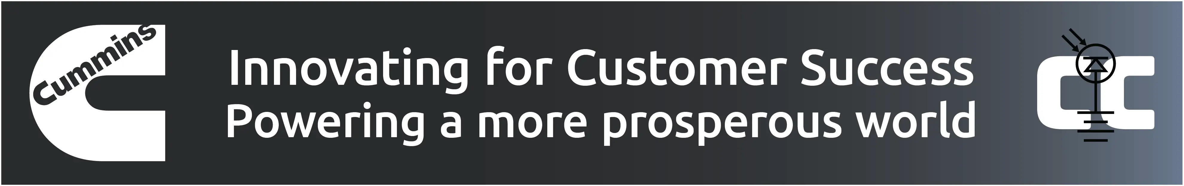 High quality photo of Banner saying Innovating for customer success powering a more prosperous world prominently featuring Cummins a brand sold by Current Connected. Created by Current Connected for the Cummins brand page.