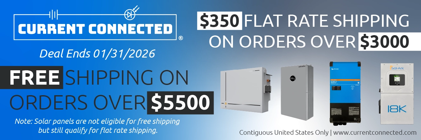 High quality photo of Banner saying "$350 Flat rate shipping on orders over $3000. Free shipping on orders over $5500. Note: Solar panels are not eligible for free shipping but still qualify for flat rate shipping." prominently featuring popular products on current connected, imagery sourced by Current Connected. Created by Current Connected for promotional materials.